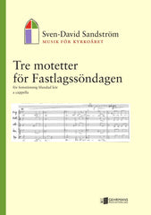 Tre motetter för fastlagssöndagen