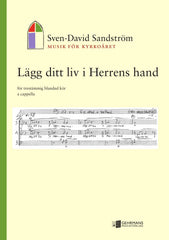 Lägg ditt liv i Herrens hand