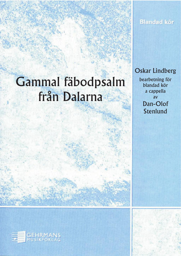 Gammal fäbodpsalm från Dalarna