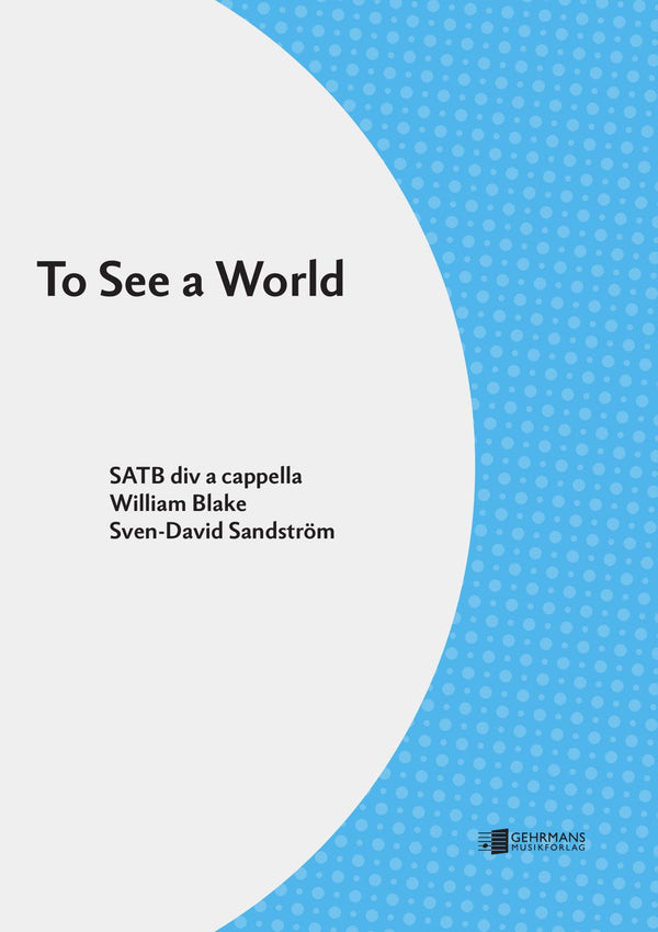 To See a World