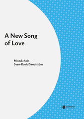 A New Song of Love