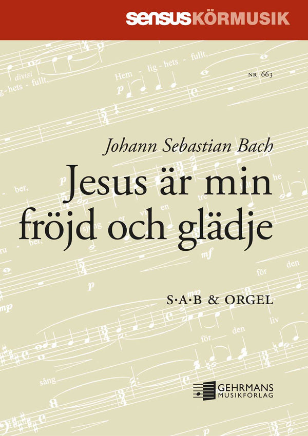 Jesus är min fröjd och glädje