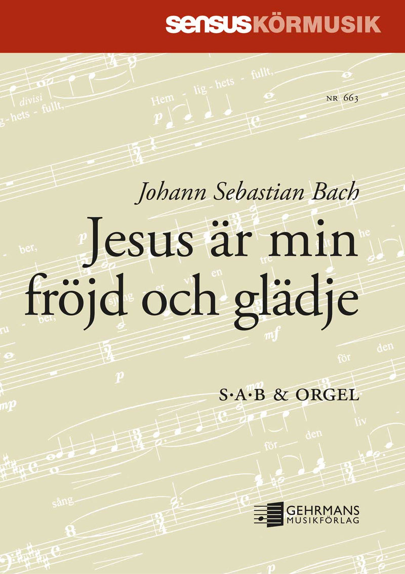 Jesus är min fröjd och glädje