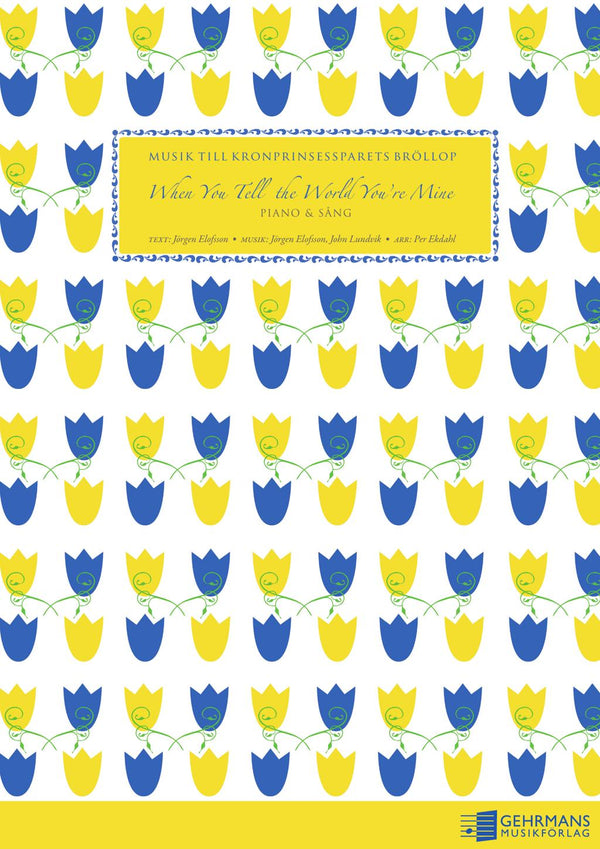 When You Tell the World You’re Mine