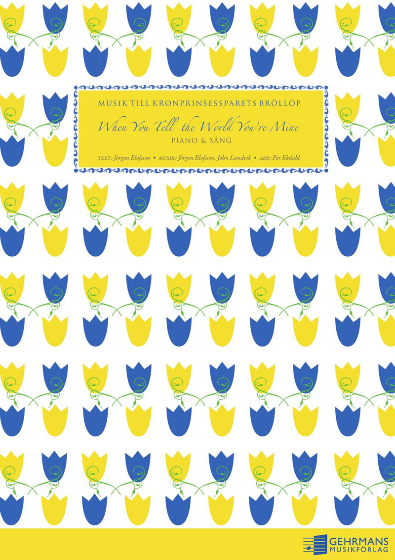 When You Tell the World You’re Mine