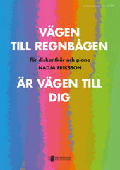 Vägen till regnbågen är vägen till dig