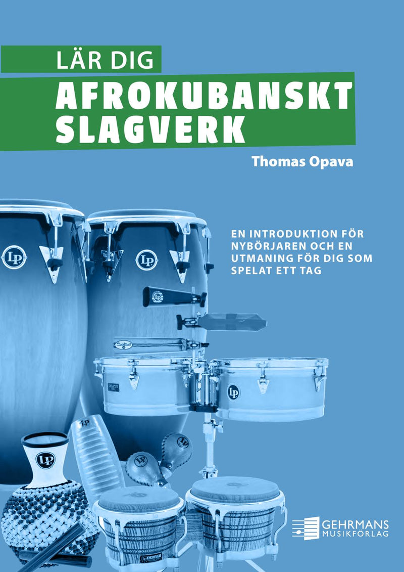 Lär dig afrokubanskt slagverk