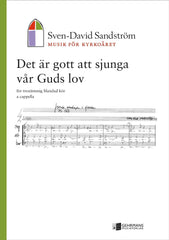 Det är gott att sjunga vår Guds lov