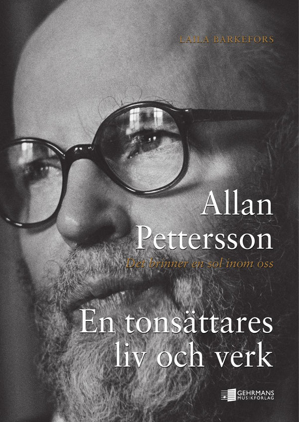 Allan Pettersson – En tonsättares liv och verk