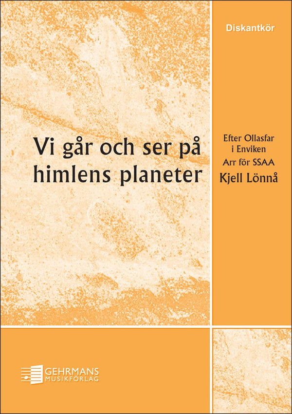 Vi går och ser på himlens planeter
