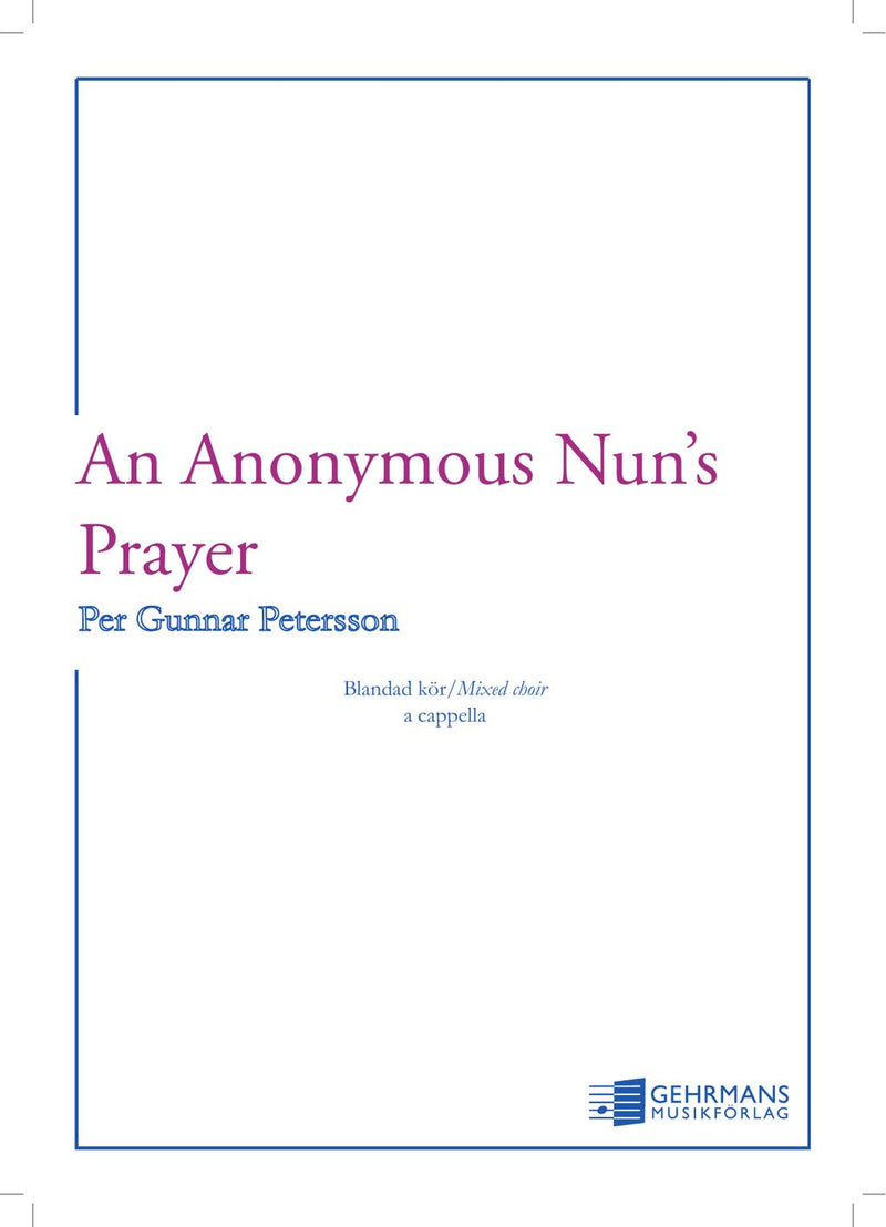 An Anonymous Nun's Prayer