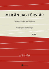 Mer än jag förstår