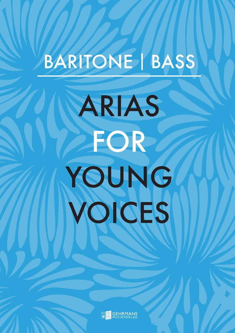 Arias for Young Voices: Baritone – Bass