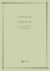 Ten Swedish Folk Tunes for Solo Organ