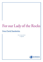 For Our Lady of the Rocks