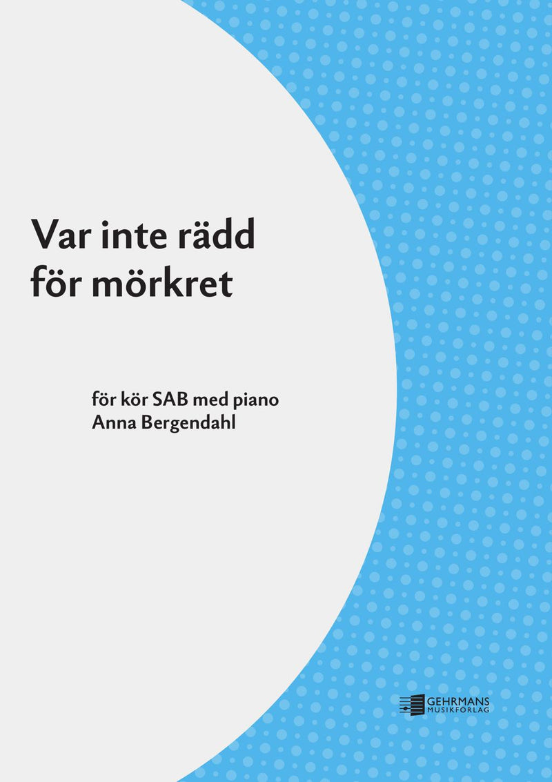 Var inte rädd för mörkret