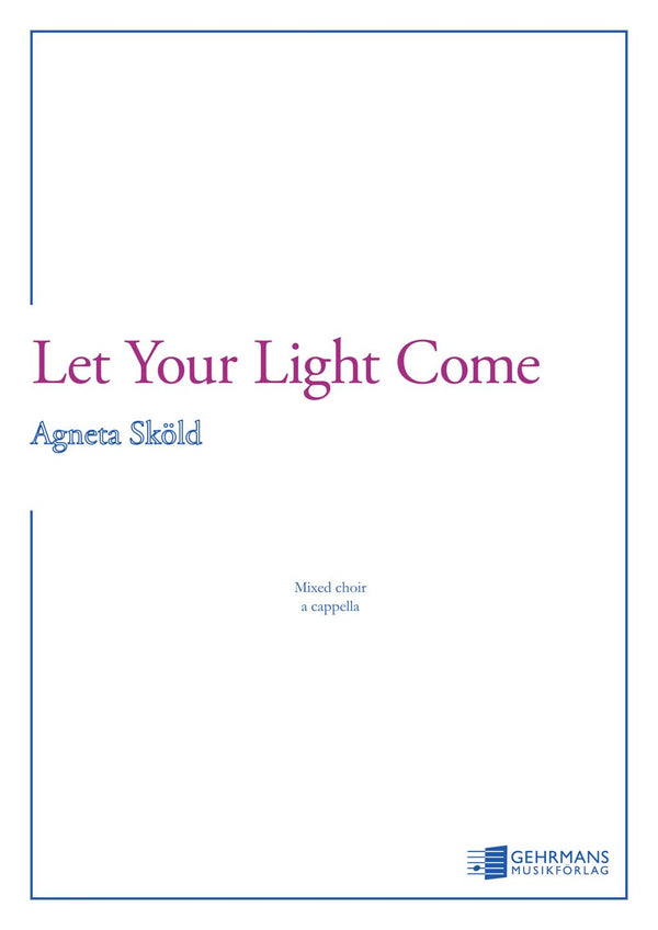 Let Your Light Come