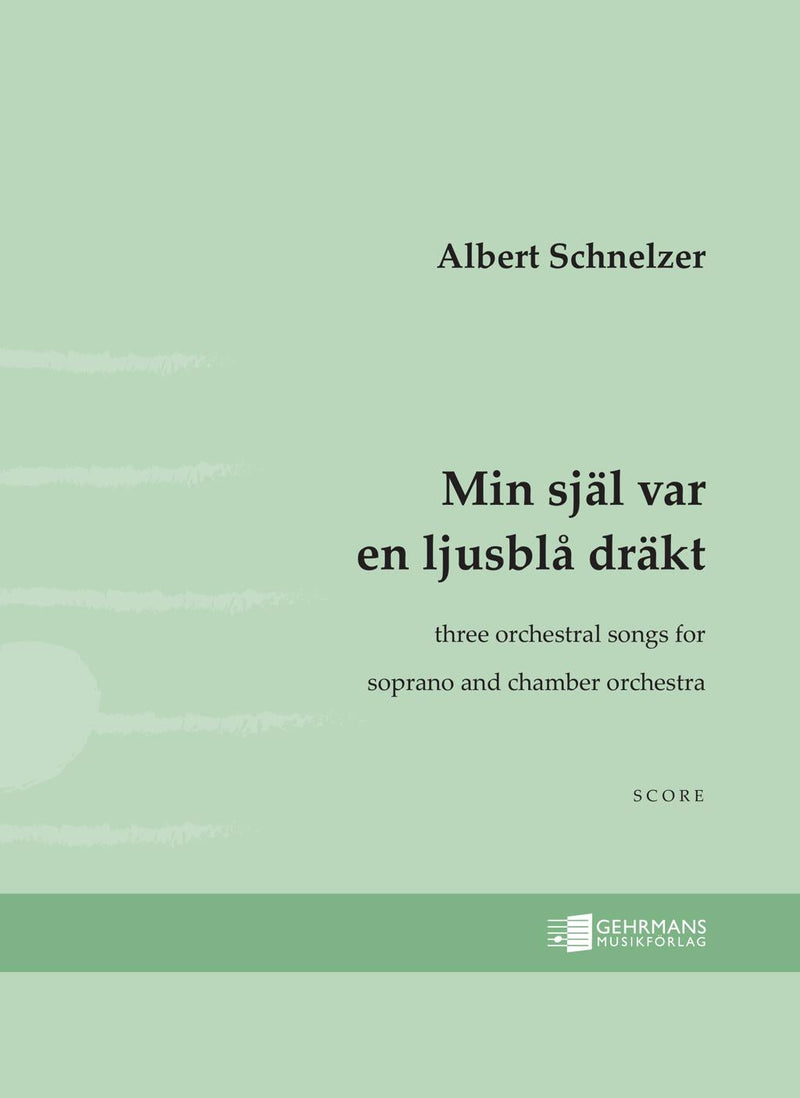 Min själ var en ljusblå dräkt