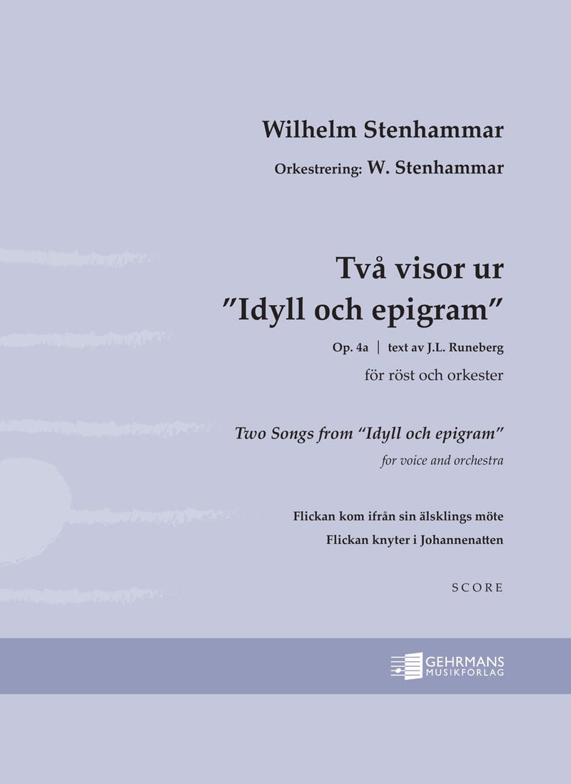 Två visor ur ”Idyll och epigram”