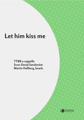 Let Him Kiss Me