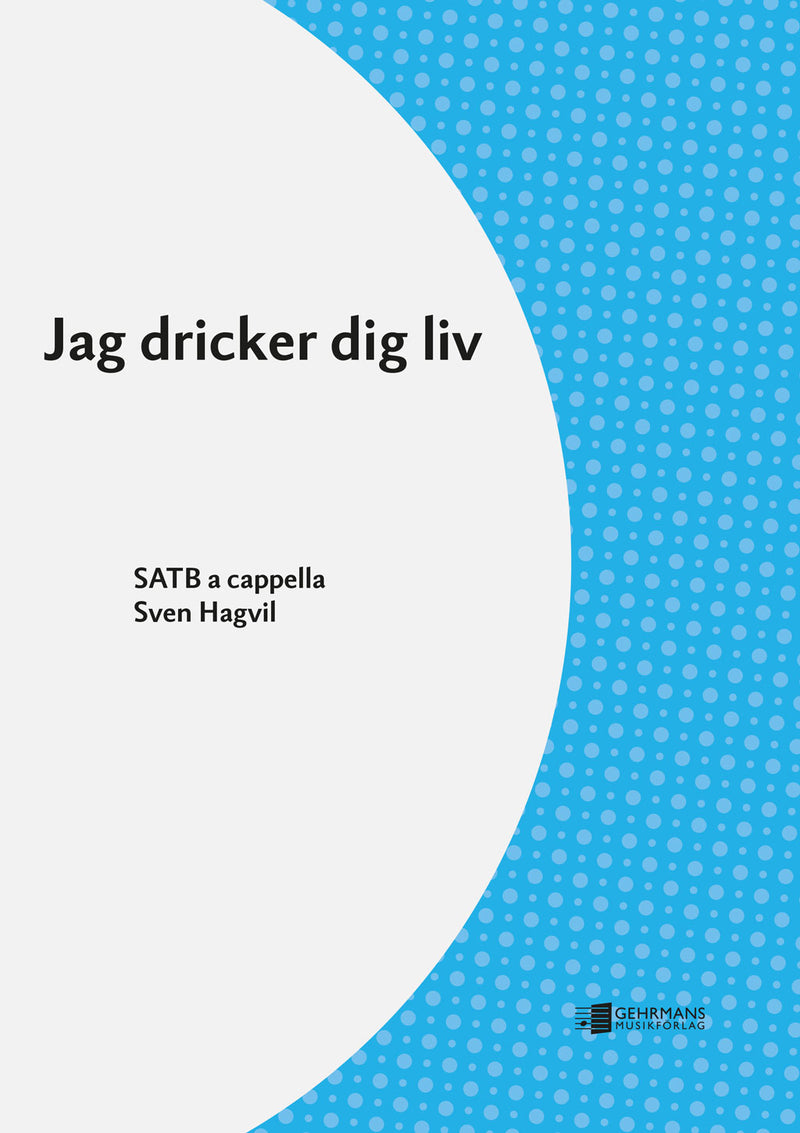 Jag dricker dig liv