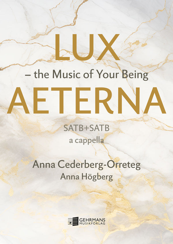 Lux Aeterna – The Music of Your Being