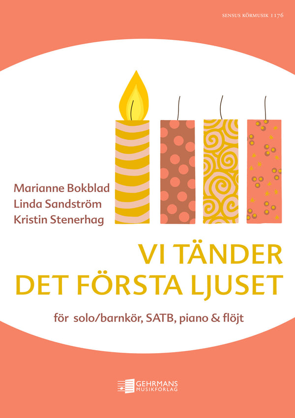 Vi tänder det första ljuset