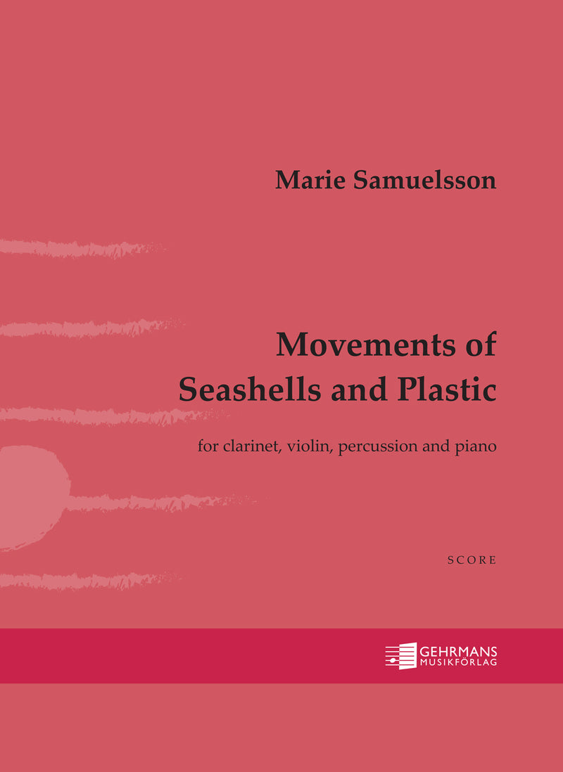 Movements of Seashells and Plastic