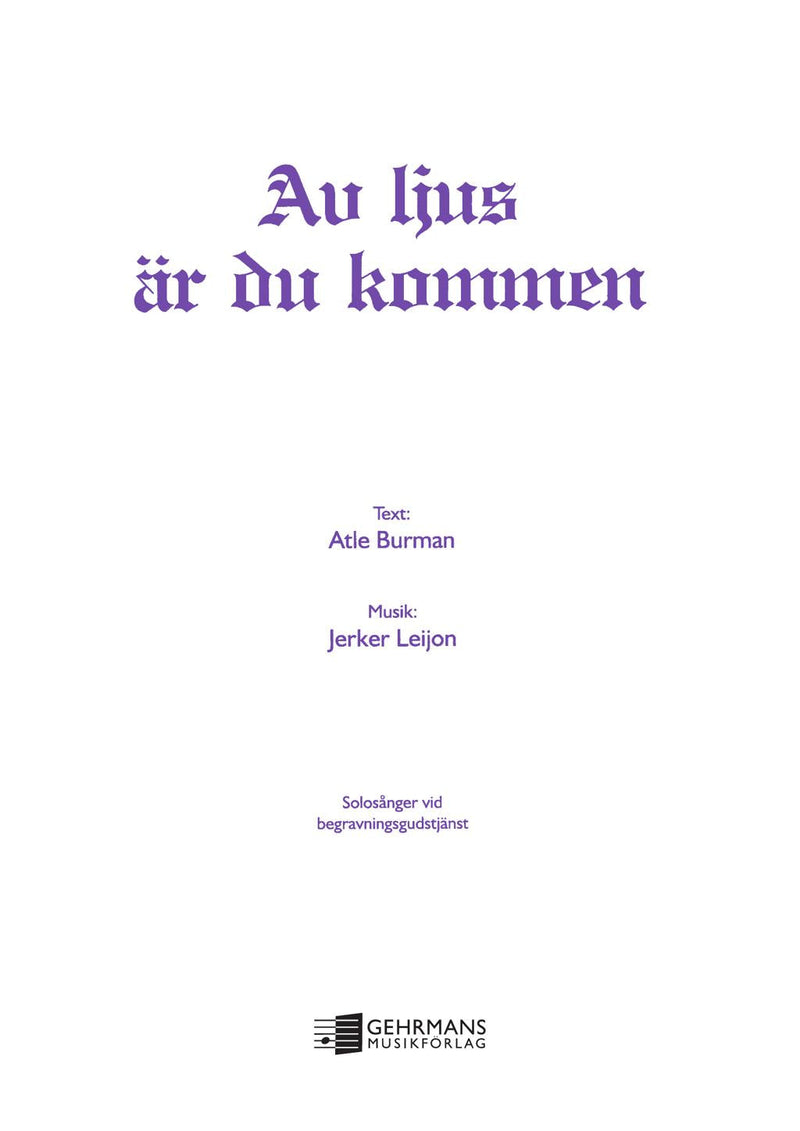 Av ljus är du kommen