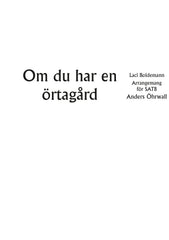Om du har en örtagård
