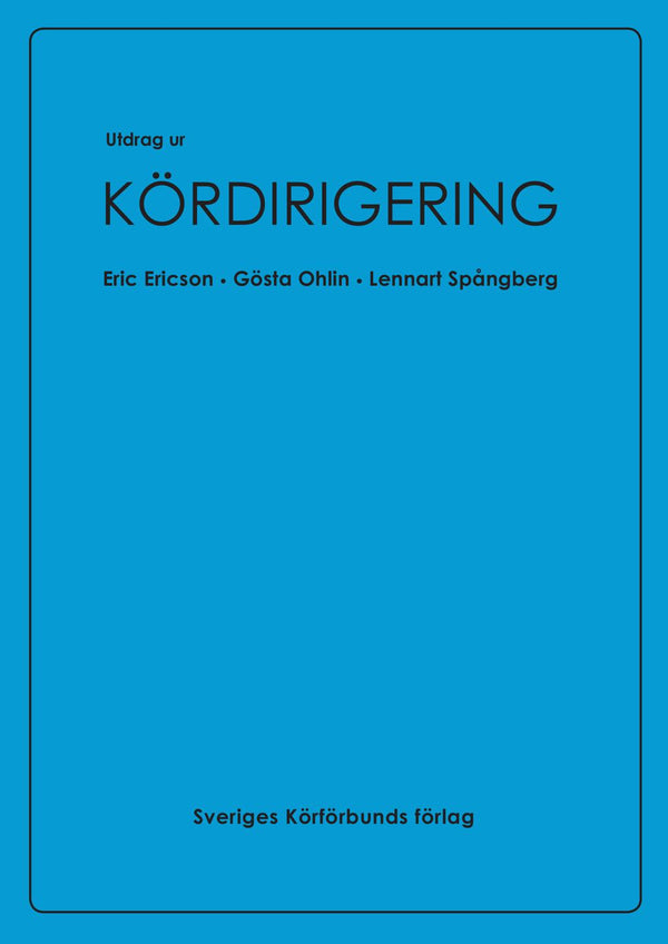 Kördirigering, utdrag ur