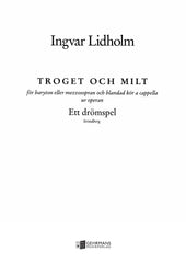 Troget och milt