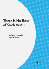 There Is No Rose of Such Vertu