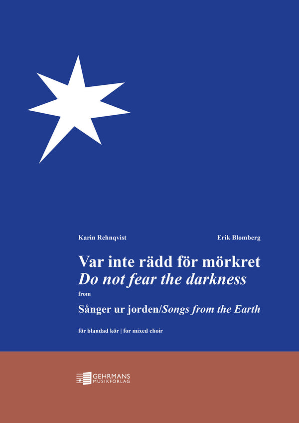 Var inte rädd för mörkret SATB